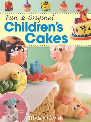 Fun & Original Children's Cakes - ebook